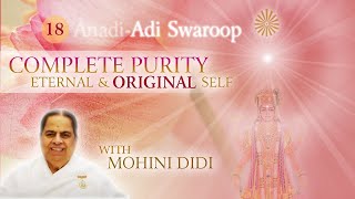 June 11 - Mohini Didi - Complete Purity - Eternal & Original Self #18