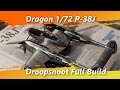 Dragon 1/72 P 38J Droop Snoot Full Build