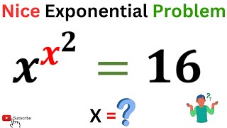 Short Trick | Solve x^x^2=16 For 'X'