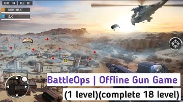 BattleOps | Offline Gun Game(1 level)(complete 18 level) gameplay