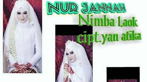 Lagu Lampung Populer -NIMBA LAOK- (Cover Nur Jannah) Cipt.Yan Atika Arr.Tam Sanjaya