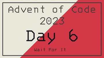 Advent of Code 2023 - Day 6 (Part 1)