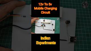 12v To 5v Mobile Charging Circuit youtubeshorts shorts charger indianexperiments
