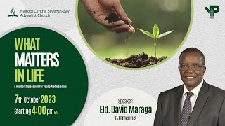 What Matters in Life  CJ Emeritus David Maraga | Young Professionals