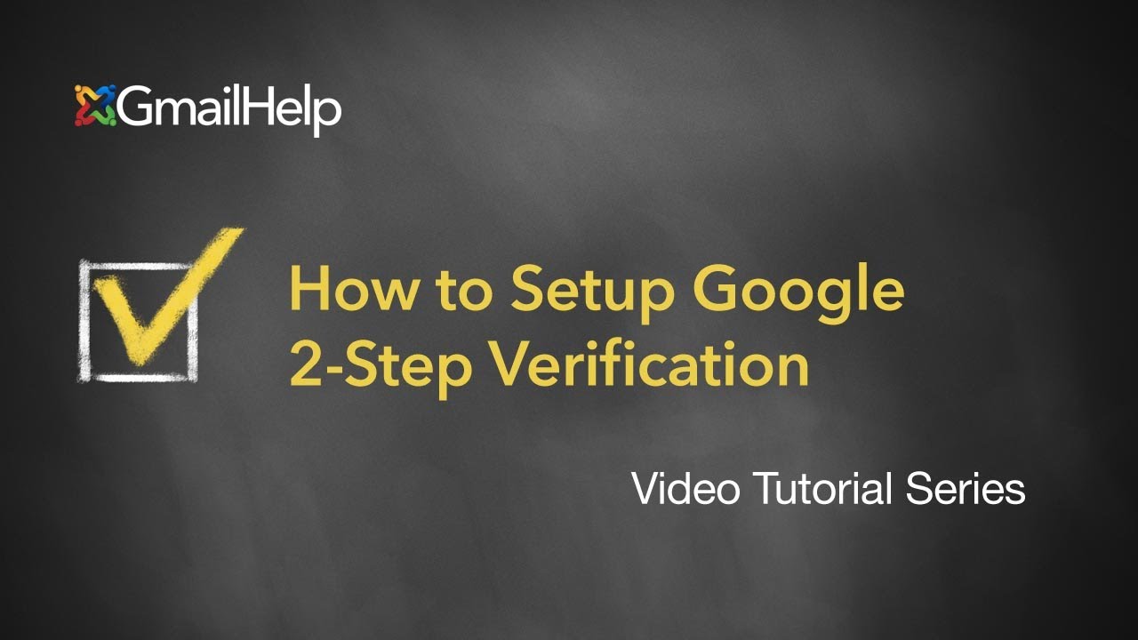 How to setup Google 2-Step Verification