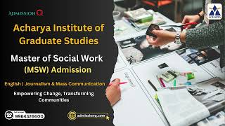 Master of Social Work (MSW) Admission in Acharya College | Contact for Acharya College 9964326600
