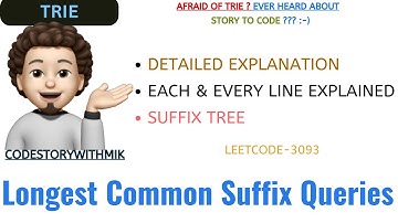 Longest Common Suffix Queries | Simple TRIE | Clean Code | Leetcode 3093 | codestorywithMIK