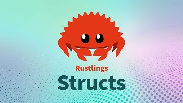 Rustlings 5.0 | Structs | Learn Rust Interactively