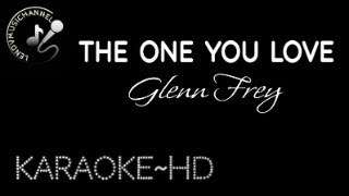 The One You Love  Glenn Freykaraoke