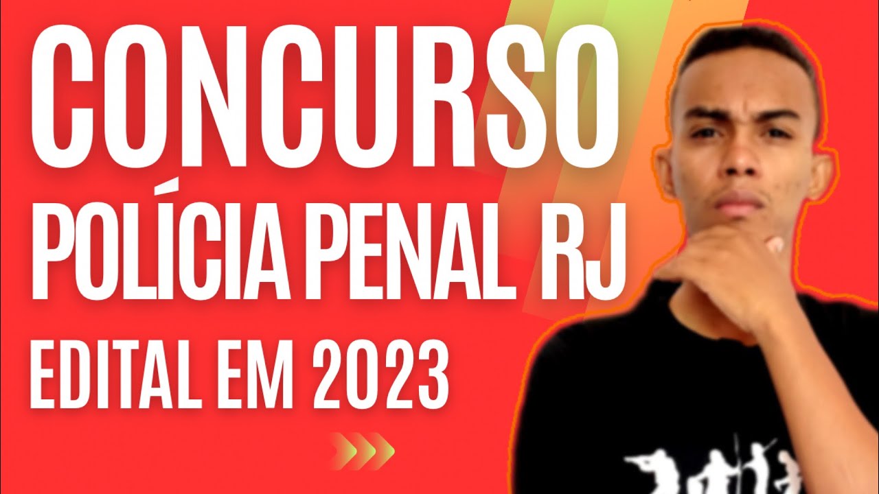 CONCURSO POLÍCIA PENAL RJ