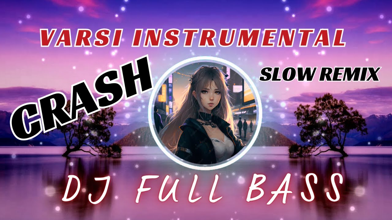 VERSI Instrumental _ SLOW REMIX | Slippy & Josh Rubin | Crash ...