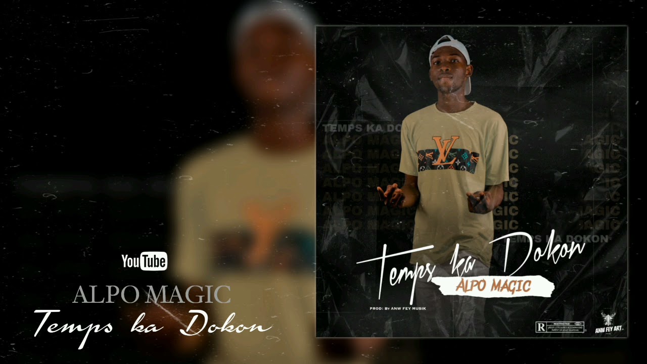 ALPO MAGIC_TEMPS KA DOKON_(Audio officiel)