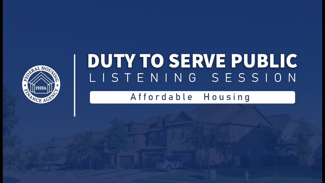 Duty to Serve Affordable Housing Preservation: FHFA Listening Session