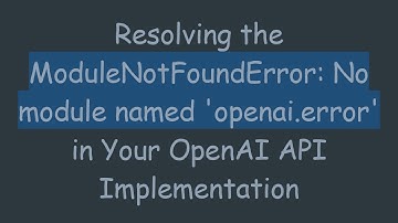 Resolving the ModuleNotFoundError: No module named 