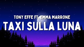 Tony Effe ft. Emma - TAXI SULLA LUNA (Testo/Lyrics) Resimi