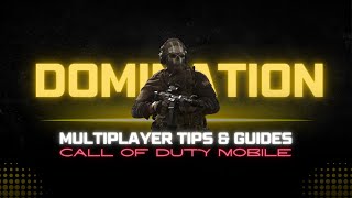 Domination Mode - Multiplayer Tips & Guides - Capture Play - Cod Mobile