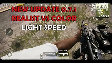 HOT NEWS 😻 : UPDATE 0.7.1 REALIST VS COLOR PUBG Mobile LIGHT SPEED Studio CHINA UPCOMING