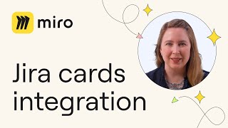 Seamless Jira Cards Integration in Miro: Enhance Your Project Management