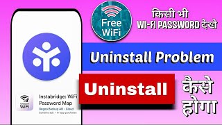 Wi-Fi Insta Bridge Uninstall kaise Hoga | Free WiFi Password -- Uninstall Apk Problem screenshot 3