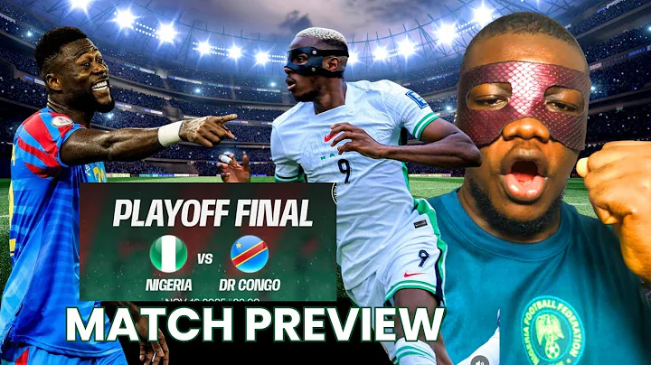 PREVIEW: NIGERIA - DR CONGO (PLAYOFF FINALS)