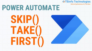Power Automate Collection Functions | Skip() Function | Take() Function | First() Function