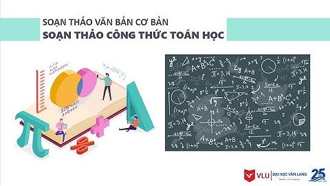 Cách chỉnh công thức toán học trong word năm 2024