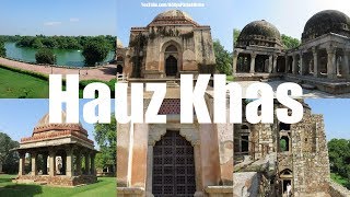 Hauz Khas Complex - a Heritage Tour with Aditya