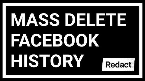 Mass Delete your Entire Facebook History (posts, pictures, videos, and comments)