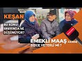 Kean bu konu hakknda ne dnyor  emekli maa zamm sizce yeterli mi