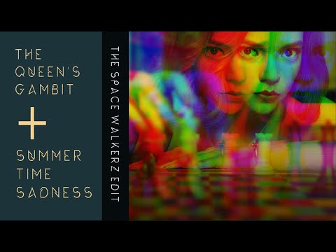 Beth Harmon  | The Queen's Gambit + Summertime Sadness (By Lana Del Rey)