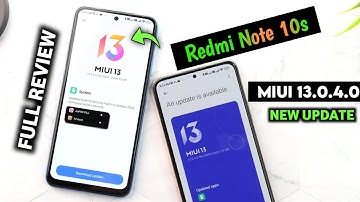 Redmi Note 10s MIUI 13.0.4.0 New Update Full Review | Redmi Note 10s New Update