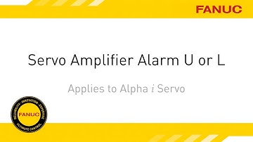 Alarm U or L Troubleshooting for FANUC CNC Servo Amplifier