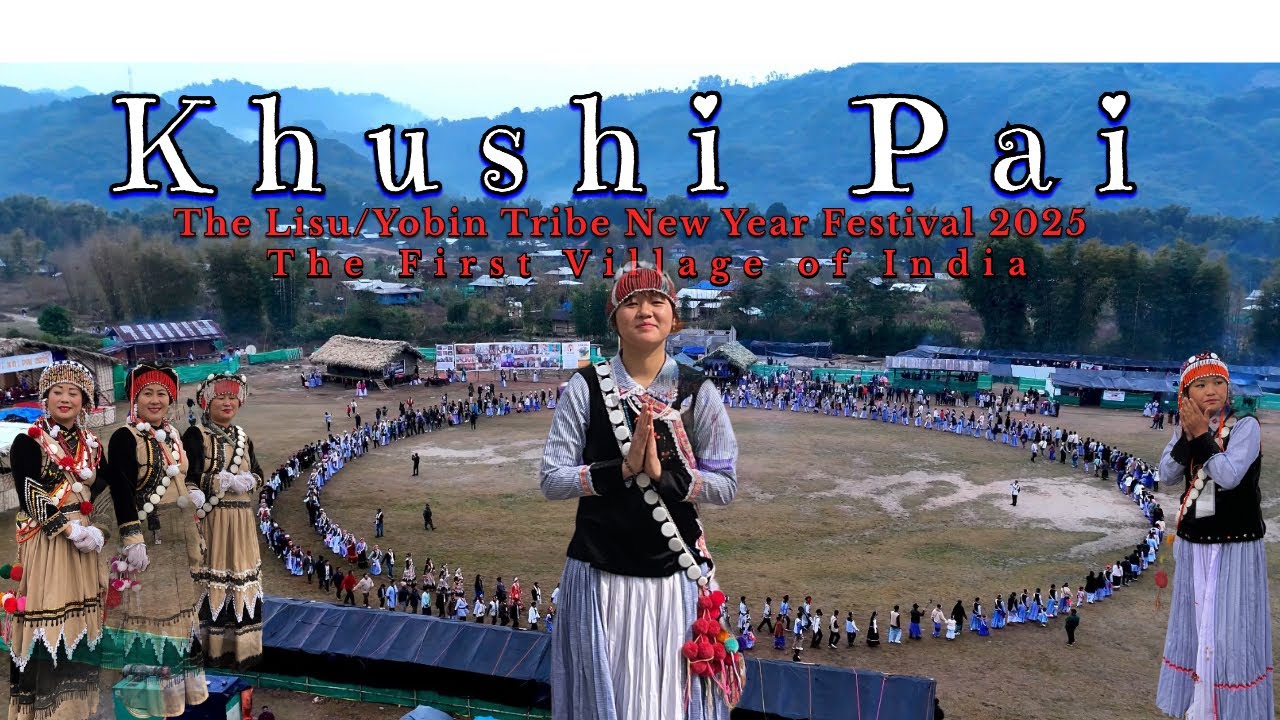Khoshi Pai 2025 - The Yobin/ Lisu Tribe New Year 2nd Edition | Gandhi Gram Vijay Nagar India
