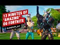 13 Minutes of &quot;Amazing&quot; Fortnite OG Gameplay