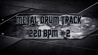Violent Metal Drum Track 220 BPM | Preset 2.0 (HQ,HD) chords
