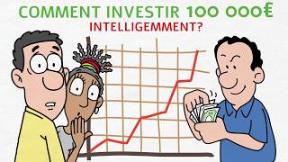 Comment Investir 100 000 De Manière Intelligente?
