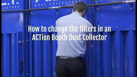 How to Change the Filters in an ACTion Booth