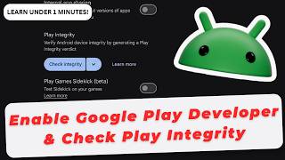 How To Enable Google Play Developer Options & Check Play Integrity Easy Guide