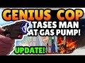 Cop Tases Man At Gas Station - Burns Himself and Suspect UPDATE!