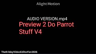 Preview 2 Do Parrot Stuff V4 (Audio Only)