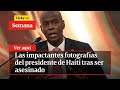 🔴Las impactantes fotografías del presidente de Haití tras ser asesinado | Vicky en Semana
