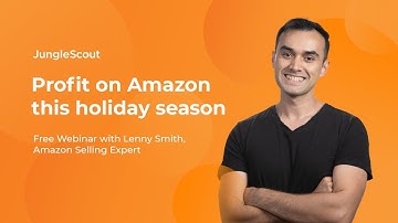Maximizing Your Holiday Sales - Jungle Scout