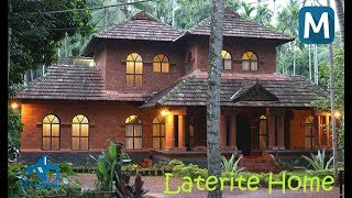 Dreams fulfilled, A Laterite Home | My Home | Mathrubhumi