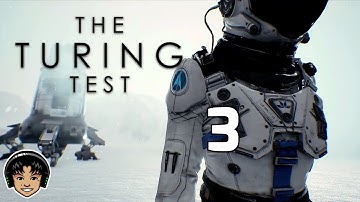 THE TURING TEST Playthrough Part 3 - The Plot Thickens! What A Twist!