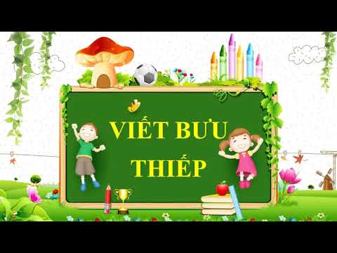 Khối 2: Tuần 8 - Thứ Ba ngày 09/11/2021 Tiếng Việt Bài 2: Viết chữ hoa H + Viết bưu thiếp