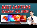Best Laptop Under 45000 | Top 5 Laptops in 40000 To 45000 |Intel Core i5 | 8GB  SSD | Ryzen 5 Nvidia