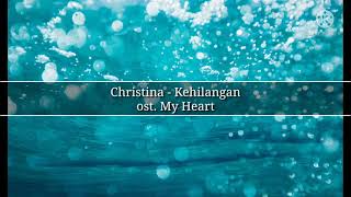 Lagu Pengantar Tidur  Musik Relaksasi  Kehilangan  Christina Ost My Heart