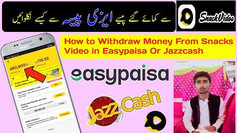How to Withdraw money from Snack video App in Pakistan|Snack video Cash out in Easypaisa or Jazzcash