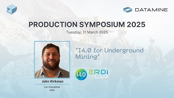 I4.0 for Underground Mining | John Kirkman, ERDi