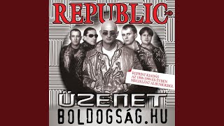 Video thumbnail of "Republic - Kísérlet (2007 Digital Remaster / 2007 Remaster)"